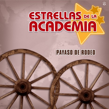 Payaso De Rodeo | Boomplay Music