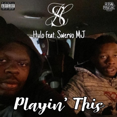 Playin' This ft. Swervo MJ | Boomplay Music