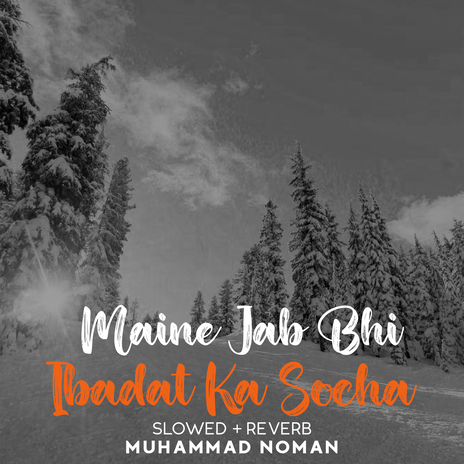 Maine Jab Bhi Ibadat Ka Socha Lofi | Boomplay Music