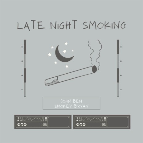 Late Night Smoking ft. Smokey Bryan | Boomplay Music