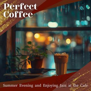 Summer Evening and Enjoying Jazz at the Cafe