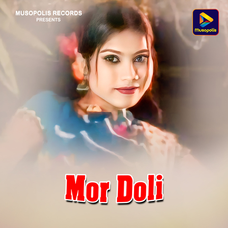 Mor Doli | Boomplay Music