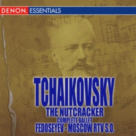 Tchaikovsky: The Nutcracker, Ballet Op. 71, Act II: Troisieme Tableau, No. 11 Scene: Andante con moto ft. Moscow RTV Symphony Orchestra | Boomplay Music