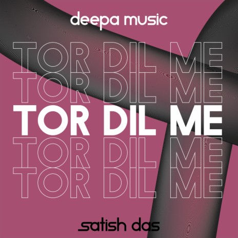 Tor Dil Me 2.0 | Boomplay Music