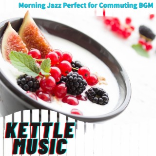 Morning Jazz Perfect for Commuting BGM