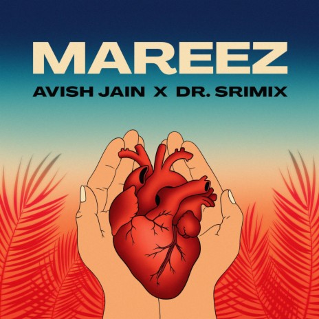 Mareez ft. Dr. Srimix | Boomplay Music
