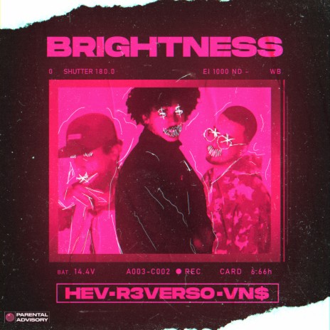 Brightness ft. R3VERSO & VN$ | Boomplay Music