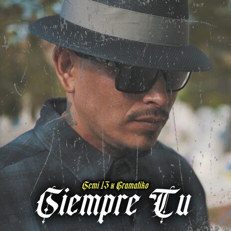 Siempre Tu ft. Gramatiko | Boomplay Music