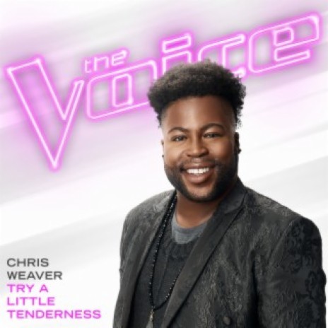 Try A Little Tenderness (The Voice Performance) | Boomplay Music