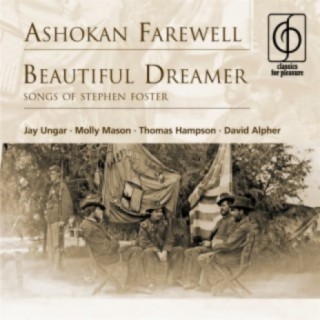 Ashokan Farewell . Beautiful Dreamer (Songs Of Stephen Foster)