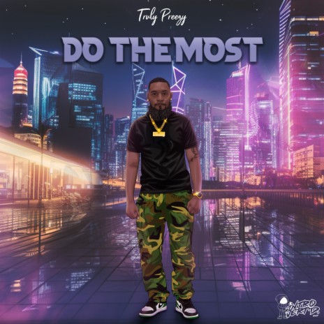 Do The Most | Boomplay Music