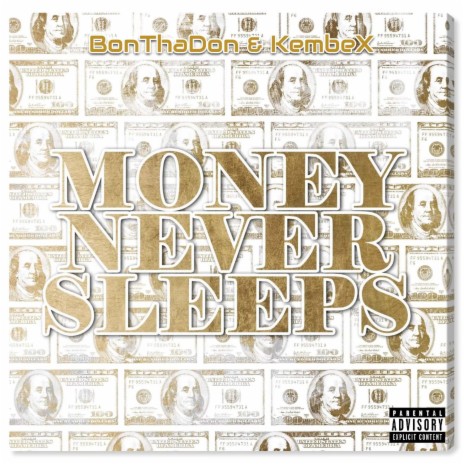Money Never Sleeps ft. Kembe X | Boomplay Music