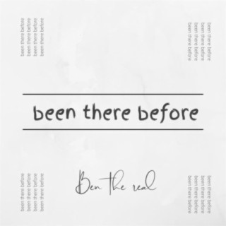 been there before lyrics | Boomplay Music