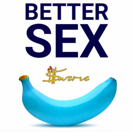 Better Sex | Boomplay Music