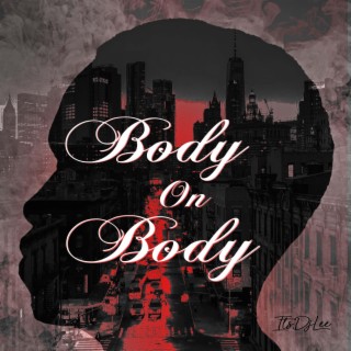 Body on Body (Radio Edit)