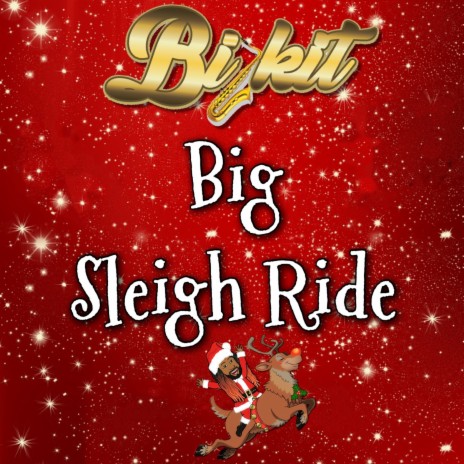 Big Sleigh Ride