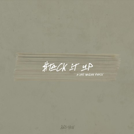 Stack it up (Levi Whalen Remix) ft. Levi Whalen | Boomplay Music