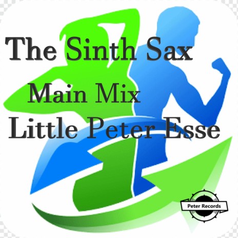 The Sinth Sax | Boomplay Music