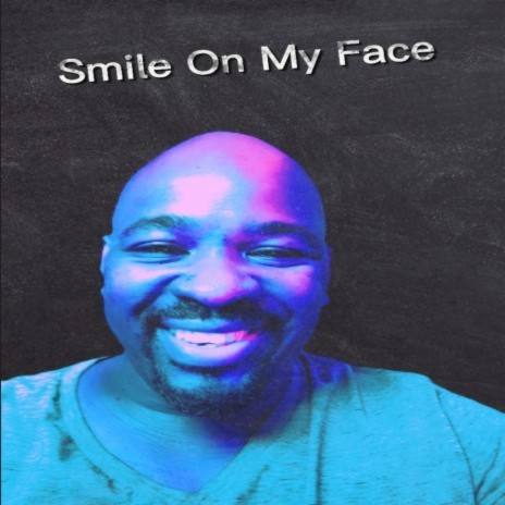 Smile On My Face ft. Various Artists