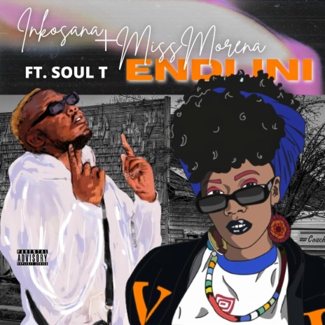 Endlini ft. Inkosana & Soul T iDyan | Boomplay Music