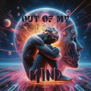 Out of my mind