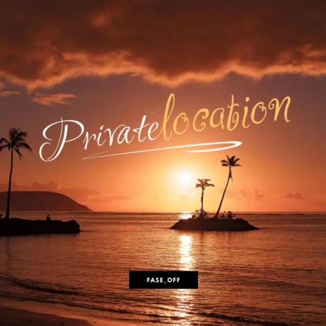 Private Location (Original mix)