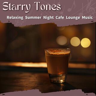 Relaxing Summer Night Cafe Lounge Music