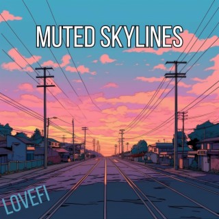 Muted Skylines