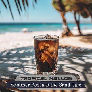 Summer Bossa at the Sand Cafe