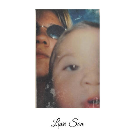 Love, Son | Boomplay Music