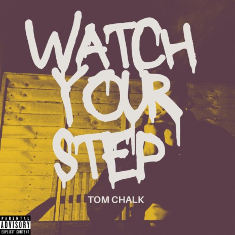 Watch Your Step | Boomplay Music