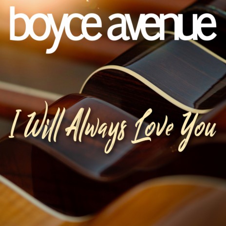 I Will Always Love You | Boomplay Music