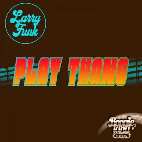 Play Thang (Original Mix) | Boomplay Music