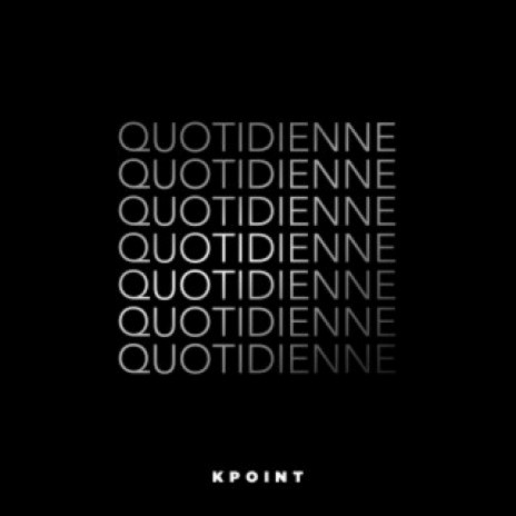 La quotidienne | Boomplay Music