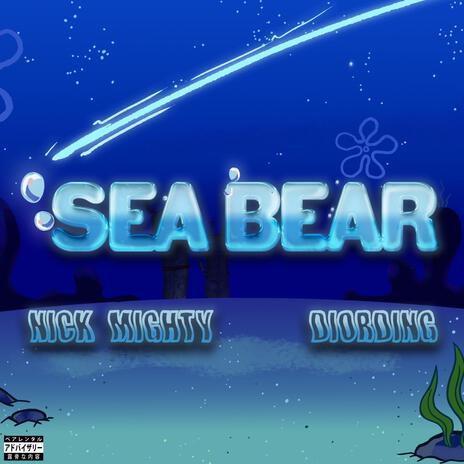 Sea Bear ft. DiorDing | Boomplay Music