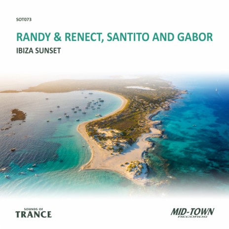 Ibiza Sunset (Original Mix) ft. Renect & Santito and Gabor | Boomplay Music