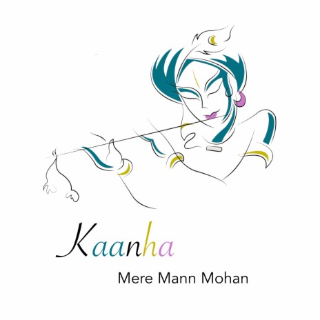 Kaanha Mere Mann Mohan ft. Shikha Agrahari | Boomplay Music