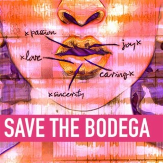 Save The Bodega
