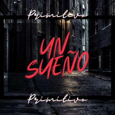 Un Sueño | Boomplay Music