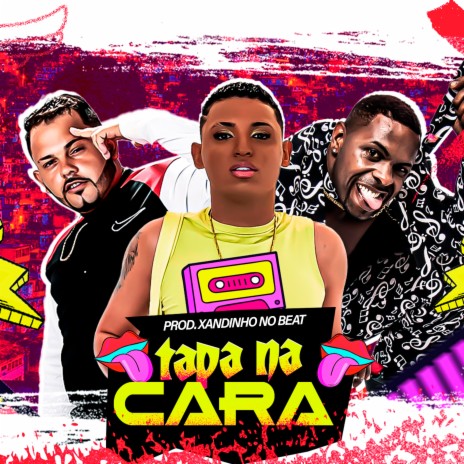 Tapa na Cara ft. MC DEAN & MR BIM | Boomplay Music