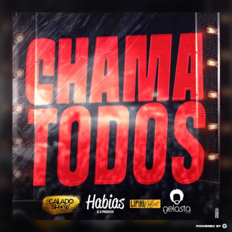 Chama Todos (Original Mix) ft. Dj Habias, LipikiNoBeat & Dj Nelasta | Boomplay Music