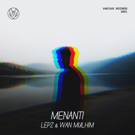 Menanti ft. Wan Mulhim | Boomplay Music