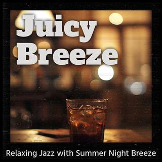 Relaxing Jazz with Summer Night Breeze