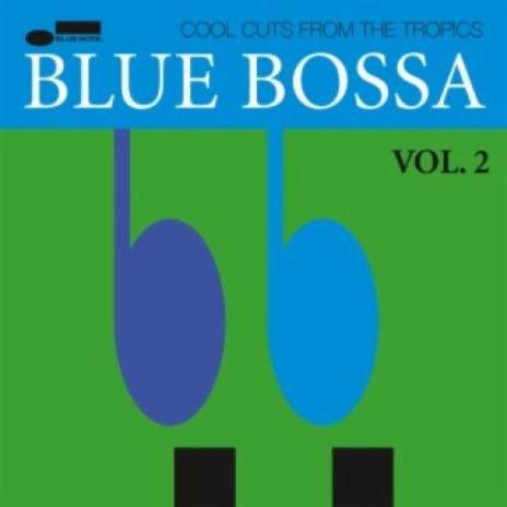 Blue Bossa | Boomplay Music