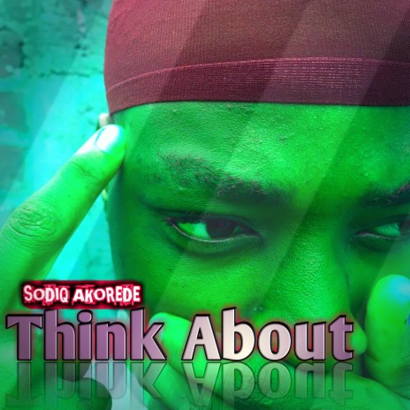 Think About | Boomplay Music
