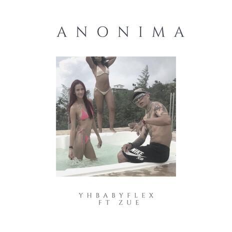 Anonima ft. Zue | Boomplay Music