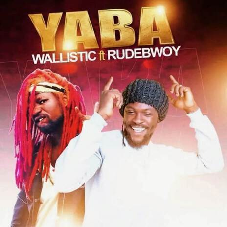 Yaba ft. Rudebwoy Ranking