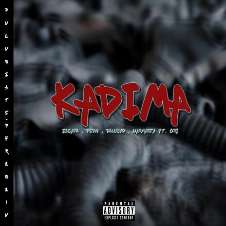 Kadima ft. Ori | Boomplay Music