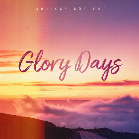 Glory Days | Boomplay Music