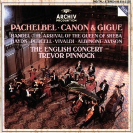 Handel: Solomon, HWV 67 / Act III: Sinfonia "The Arrival of the Queen of Sheba" ft. Trevor Pinnock | Boomplay Music